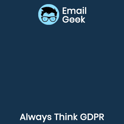 make sure you follow GDPR subscriber rules